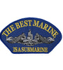 US Military USN The Best Marine Is A Submarine (5-1/4"x3") Hat Patch Iron On