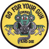US Military Go For Your Gun Commies And Die (3") Patch Iron On